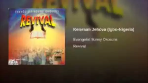 Sonny Okosun - Kenelum Jehova (Igbo-Nigeria)